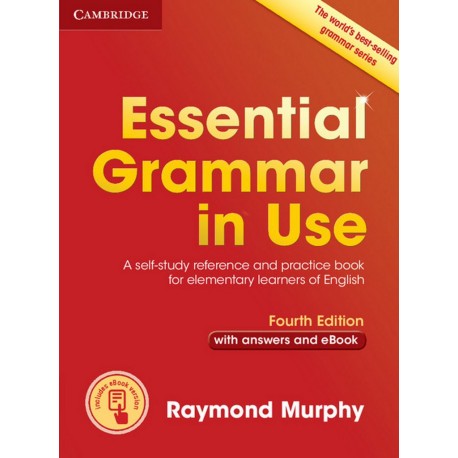 Essential Grammar in Use Fourth Edition with Answers + Interactive eBook Essential Grammar in Use Fourth Edition with Answers + Interactive eBook