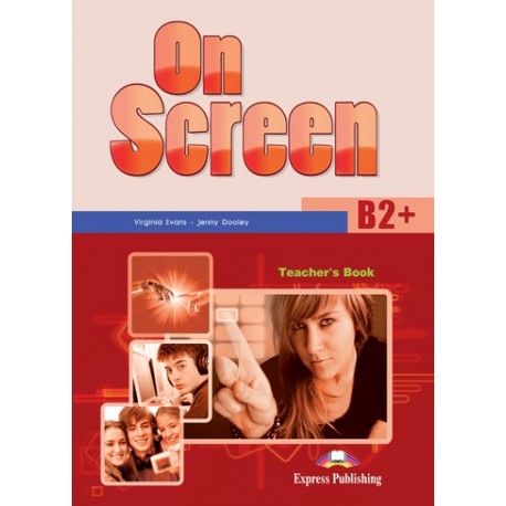 On Screen B2+ - Teacher´s Book