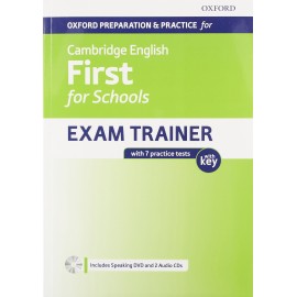 Oxford Preparation & Practice for Cambridge English First for Schools Exam Trainer with Key + DVD + CDs