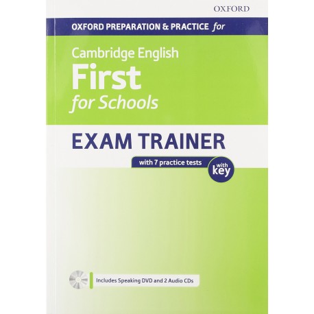 Oxford Preparation & Practice for Cambridge English First for Schools Exam Trainer with Key + DVD + CDs