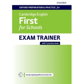 Oxford Preparation & Practice for Cambridge English First for Schools Exam Trainer without Key + DVD + CDs