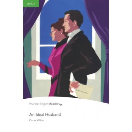 Pearson English Readers: An Ideal Husband