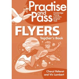  Practise and Pass Flyers - Teacher´s Book + Audio CD