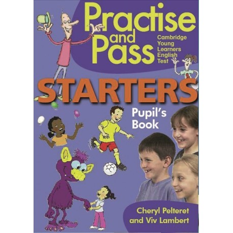 Practise and Pass Starters -Student´s Book