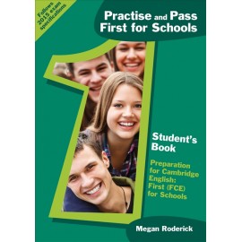 Practise and Pass First for Schools – Student´s Book