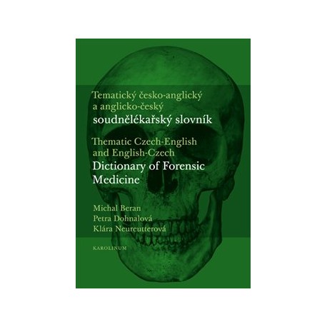Tematický česko-anglický a anglicko-český soudnělékařský slovník