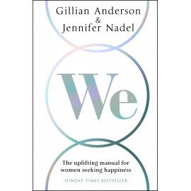 We: The Uplifting Manual for Women Seeking Happiness