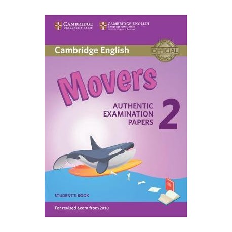 Cambridge English Young Learners 2 for Revised Exam from 2018 Movers Student's Book Cambridge English Young Learners 2 for Revised Exam from 2018 Movers Student's Book