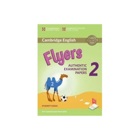 Cambridge English Young Learners 2 for Revised Exam from 2018 Flyers Student's Book Cambridge English Young Learners 2 for Revised Exam from 2018 Flyers Student's Book