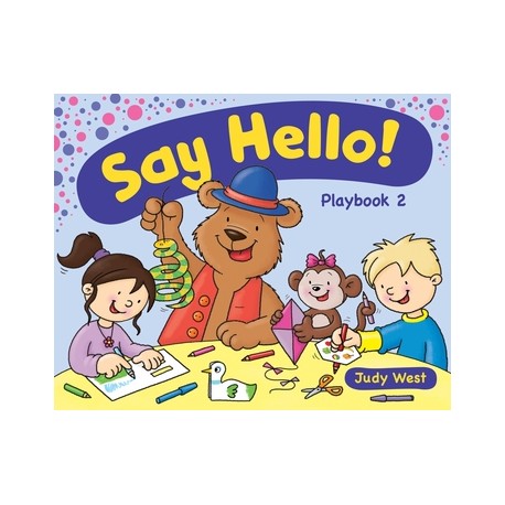  Say Hello 2 – Playbook