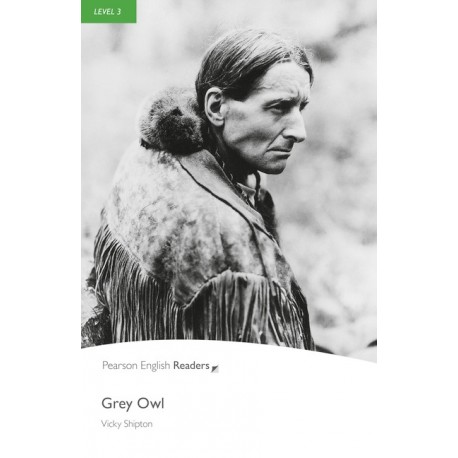 Grey Owl + MP3 Audio CD Grey Owl + MP3 Audio CD