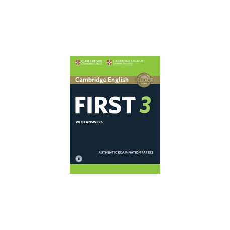 Cambridge English First 3 Student's Book with Answers + Audio Cambridge English First 3 Student's Book with Answers + Audio