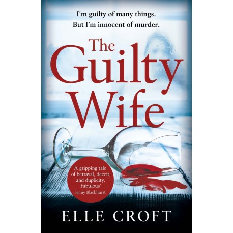 The Guilty Wife The Guilty Wife
