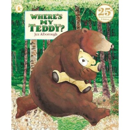 Where's My Teddy? Where's My Teddy?