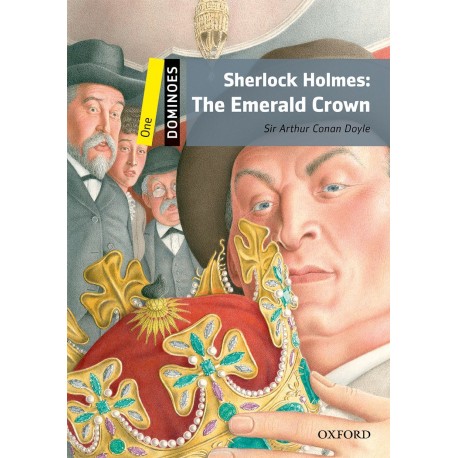Oxford Dominoes: Sherlock Holmes: The Emerald Crown + MP3 audio download Oxford Dominoes: Sherlock Holmes: The Emerald Crown + MP3 audio download
