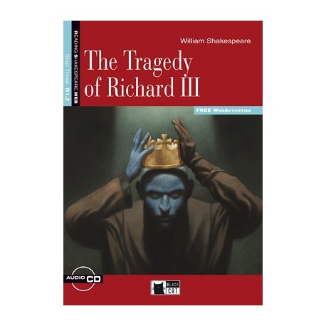 The Tragedy of Richard III + CD The Tragedy of Richard III + CD