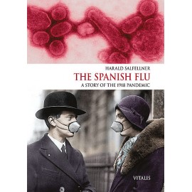 The Spanish Flu - A Story of the 1918 Pandemic