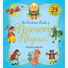  The Orchard Book of Nursery Rhymes