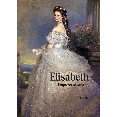 Elisabeth Empress of Austria