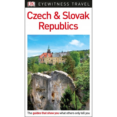 DK Eyewitness Travel Guide: Czech and Slovak Republics
