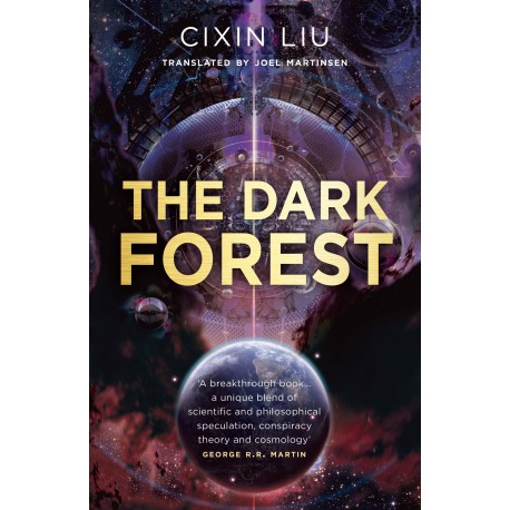 The Dark Forest (Remembrance of Earth's Past Book 2)