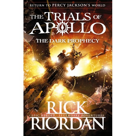 The Dark Prophecy (The Trials of Apollo Book 2)