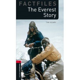 Oxford Bookworms Factfiles: The Everest Story + MP3 audio download
