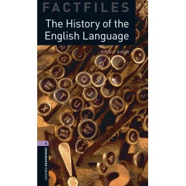 Oxford Bookworms Factfiles: The History of the English Language + MP3 audio download