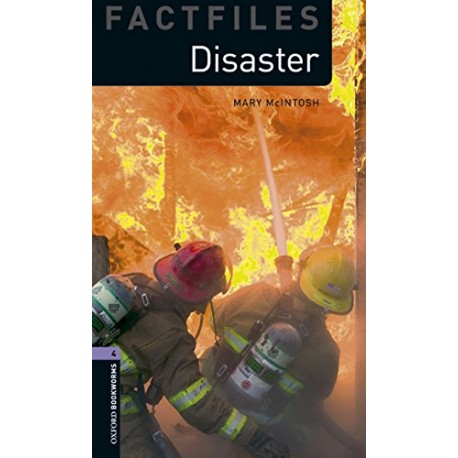 Oxford Bookworms Factfiles: Disaster! + MP3 audio download Oxford Bookworms Factfiles: Disaster! + MP3 audio download