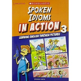 Spoken Idioms in Action 3