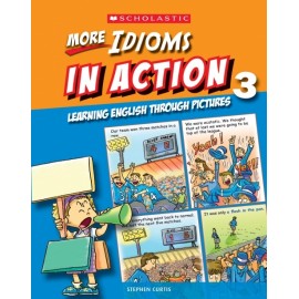 More Idioms in Action 3