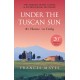 Under the Tuscan Sun: At Home in Italy