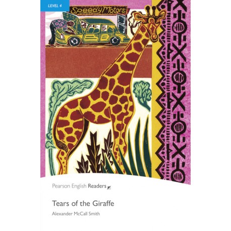 Pearson English Readers: Tears of the Giraffe Pearson English Readers: Tears of the Giraffe