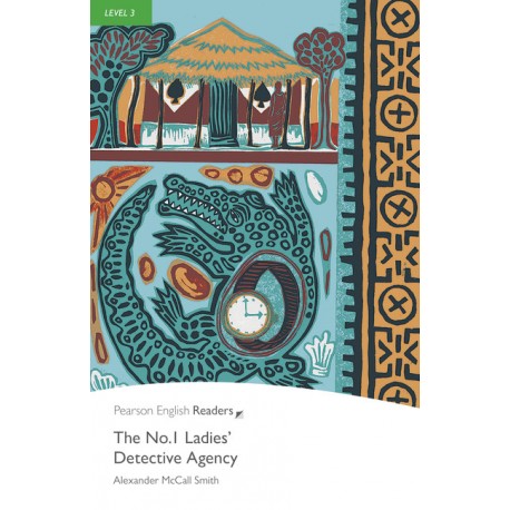 Pearson English Readers: The No. 1 Ladies' Detective Agency