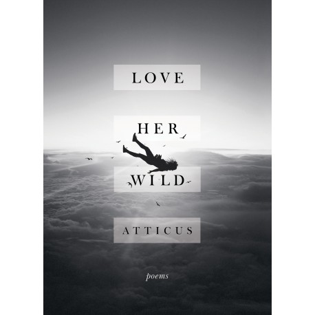 Love Her Wild Love Her Wild