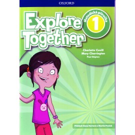 Explore Together 1 Teacher's Book CZ 
