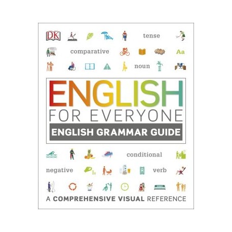 English for Everyone English Grammar Guide English for Everyone English Grammar Guide