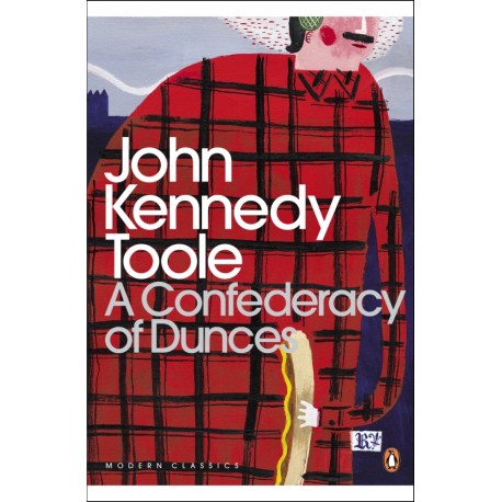 A Confederacy of Dunces A Confederacy of Dunces