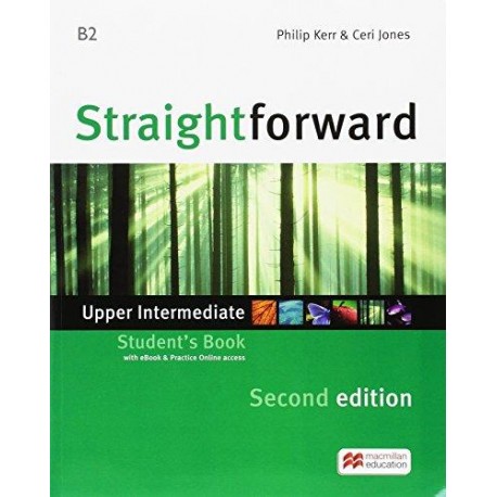 Straightforward Upper - Intermediate Second Ed. Student´s Book with Online Access Code & eBook Straightforward Upper - Intermediate Second Ed. Student´s Book with Online Access Code & eBook