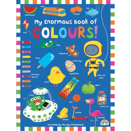 My Enormous Book of Colours