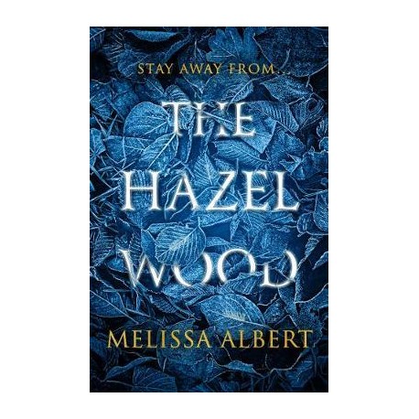 The Hazel Wood