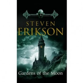 Gardens Of The Moon : (Malazan Book Of The Fallen 1)