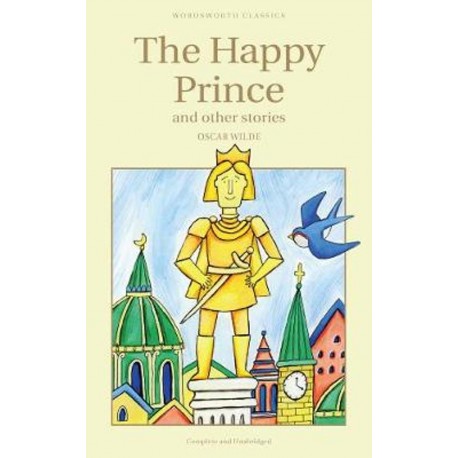 The Happy Prince and Other Stories The Happy Prince and Other Stories