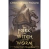 The Fork, the Witch, and the Worm Tales from Alagaësia Volume 1: Eragon