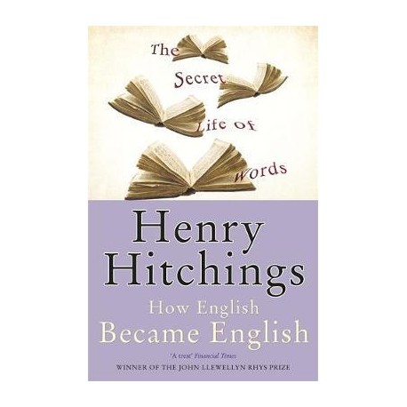 The Secret Life of Words The Secret Life of Words