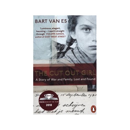The Cut Out Girl A Story of War and Family, Lost and Found