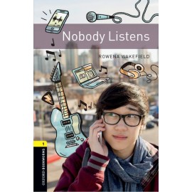Oxford Bookworms: Nobody Listens