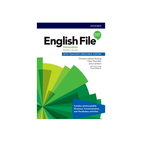 English File Fourth Edition Intermediate Teacher's Guide with Teacher's Resource Centre 