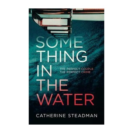 Something in the Water