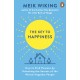The Key to Happiness : How to Find Purpose by Unlocking the Secrets of the World's Happiest People